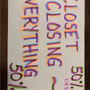 Colorful Sale Sign for Closet Closing